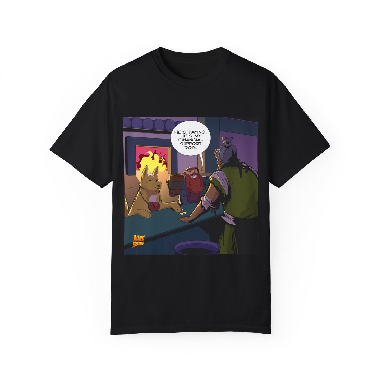 'Financial Support Dog' Runebreakers Original Comfort T-shirt